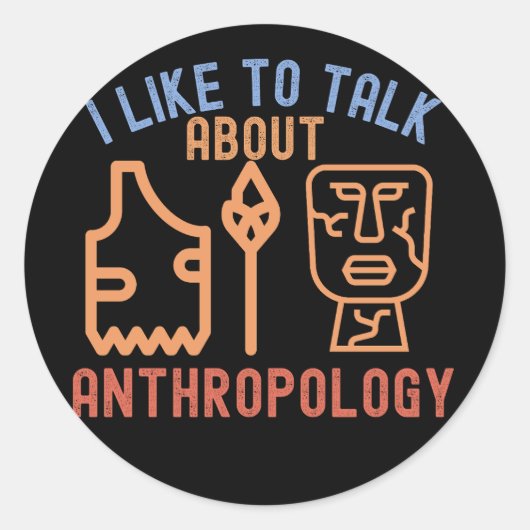Sticker Rond J'Aime Parler D'Anthropologie, Citations Anthro (Devant)