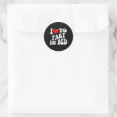 Sticker Rond J'Aime Passez Au Lit (Sac)