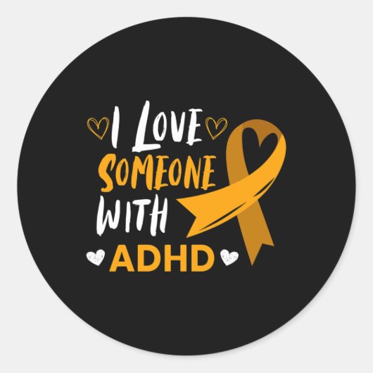 Sticker Rond J'Aime Quelqu'Un Avec Adhd Ribbon Sensibilisation  (Devant)