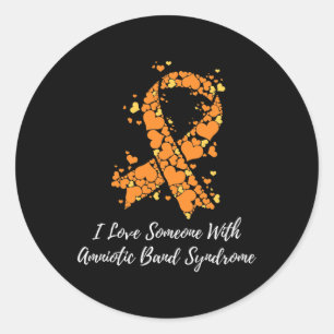 Sticker Rond J'Aime Quelqu'Un Avec Un Syndrome De Bande Amnioti
