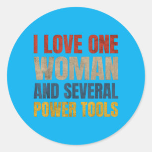 Sticker Rond J'aime une femme et plusieurs outils électriques d