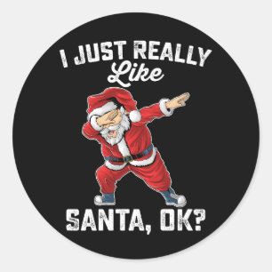 Sticker Rond J'Aime Vraiment Père Noël OK Famille Noël
