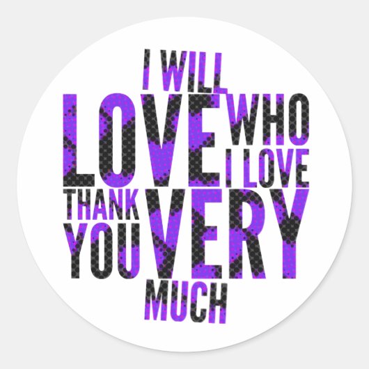 Sticker Rond J'Aimerai Qui J'Aime Les Purples (Devant)