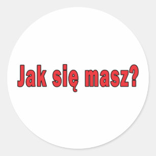 Sticker Rond jak sie masz ? - Comment allez-vous