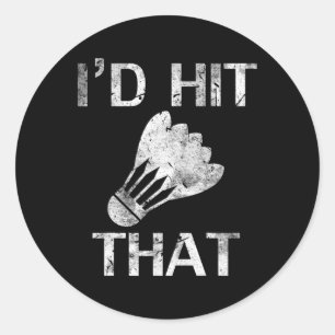 Sticker Rond J'allais frapper cet amusant lecteur de badminton