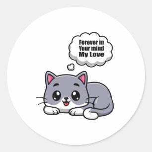 Sticker Rond JAMAIS DANS VOTRE ESPRIT Mon amour