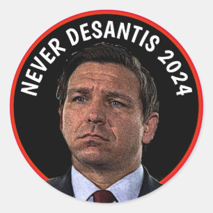 Sticker Rond Jamais DeSantis 2024