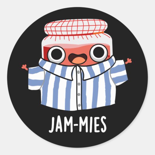 Sticker Rond Jammies Funny Pajama Jam Pun Dark BG (Devant)