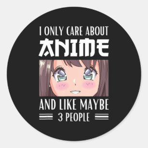 Sticker Rond Japon Anime Girl I ne s'intéresse qu'à l'Anime et