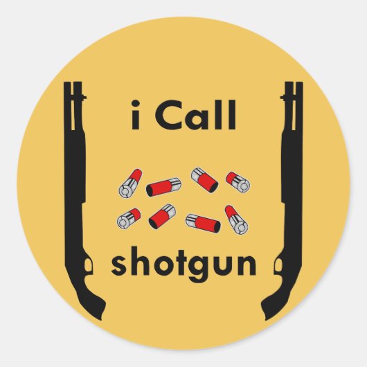 Sticker Rond J'appelle Shotgun (c) WhiteTigerLLC.com (Devant)