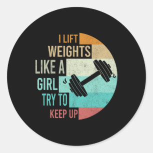 Sticker Rond J'Ascense Poids Comme Une Fille Gym Exercice Femme