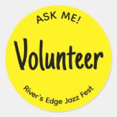 Sticker Rond Jaune Demandez-moi un badge de bénévolat (Devant)