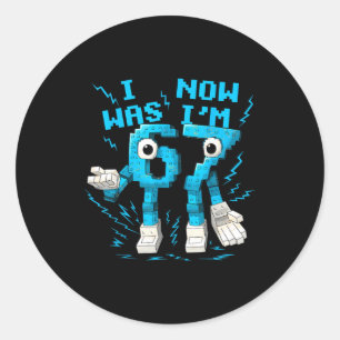 Sticker Rond J'avais 6 ans maintenant j'ai 7 ans 67 Six Sept 7
