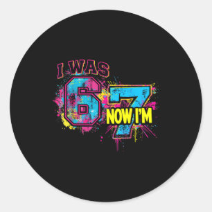 Sticker Rond J'avais 6 ans maintenant j'ai 7 ans anniversaire,