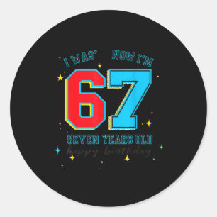 Sticker Rond J'avais 6 ans maintenant j'ai 7 ans Anniversaire,
