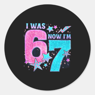 Sticker Rond J'avais 6 ans maintenant j'ai 7 ans Six Sept Drôle