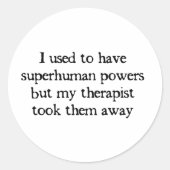 Sticker Rond J'Avais Des Superpuissances (Devant)
