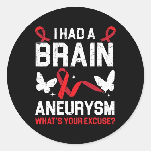 Sticker Rond J'Avais L'Aneurysme Du Cerveau État Médicale Aneur (Devant)