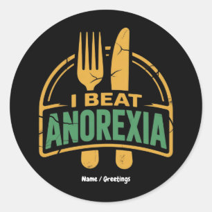Sticker Rond Je bat Anorexia Sensibilisation Conception amusant
