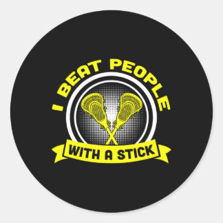 Sticker Rond Je Battre Les Gens Avec Un Bâton Drôle Lacrosse It