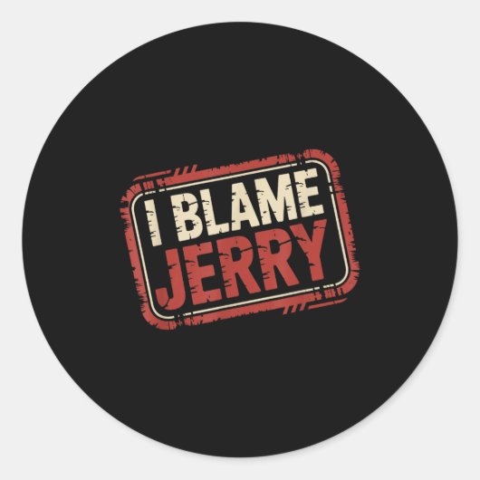 Sticker Rond Je blâme Jerry  (Devant)