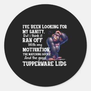 Sticker Rond Je cherche la raison mais je pense qu'elle s'est e