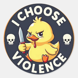 Sticker Rond Je choisis Violence Angry Duck