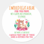 Sticker Rond Je Combattrais Un Ours Pour Toi Maman (Devant)