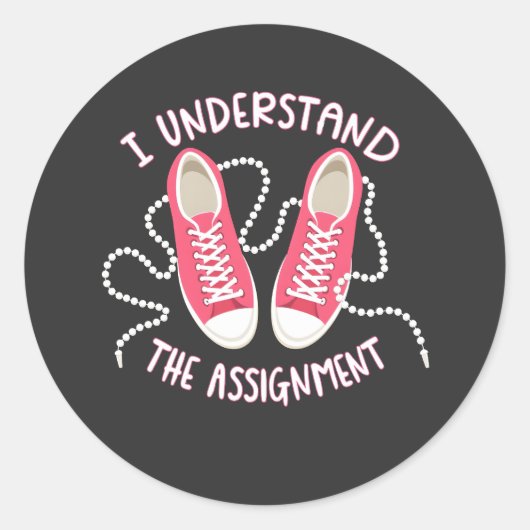 Sticker Rond Je comprends l'affectation Chucks and Pearls (Devant)