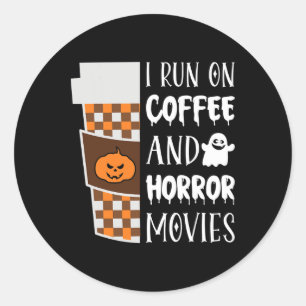 Sticker Rond Je Cours Sur Des Films De Café Et D'Horreur Hallow
