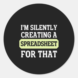 Sticker Rond Je crée silencieusement une feuille de calcul pour