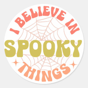 Sticker Rond je crois des choses éffrayantes