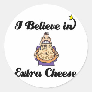 Sticker Rond je crois en l'extra fromage