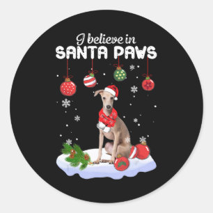 Sticker Rond Je Crois En Père Noël Paws Italien Greyhound Cadea