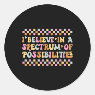 Sticker Rond Je Crois En Un Spectre De Possibilités Autisme Mai