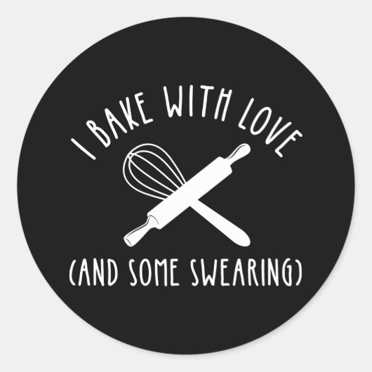 Sticker Rond Je Cuis Avec Amour (Et Certains Jouent) (Devant)