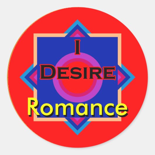 Sticker Rond Je désire la romance (Devant)