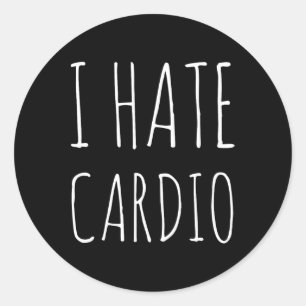 Sticker Rond Je déteste Cardio Endurance Sports Fitness Bodybui