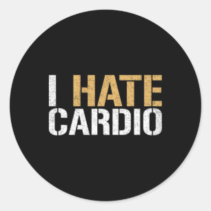 Sticker Rond Je déteste Cardio Funny Fitness Fitness Poids Body