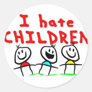 Sticker Rond Je déteste des enfants !