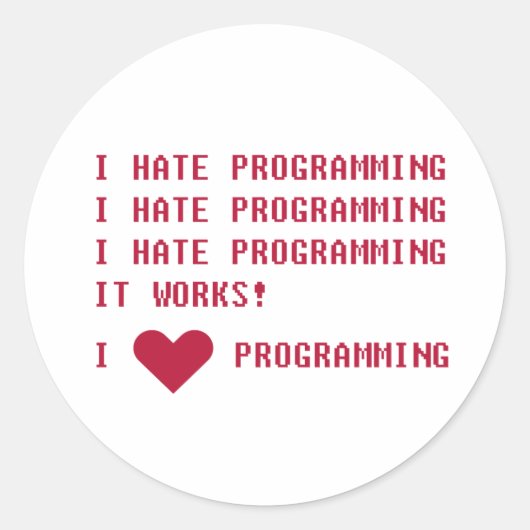 Sticker Rond Je déteste la programmation (Devant)