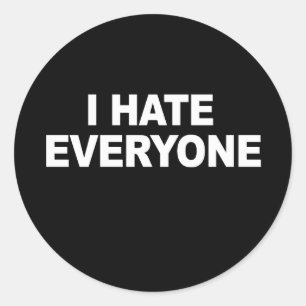 Sticker Rond JE DÉTESTE TOUS LES T-shirts