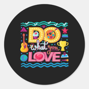 Sticker Rond Je Fais Ce Que J'Aime