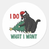 Sticker Rond Je fais ce que je veux Noël Black Cat vacances (Devant)