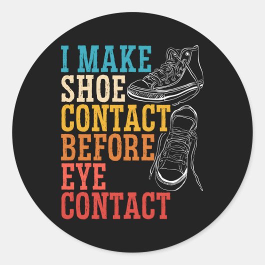 Sticker Rond Je Fais Contact Chaussure Avant L'Oeil Contacter S (Devant)
