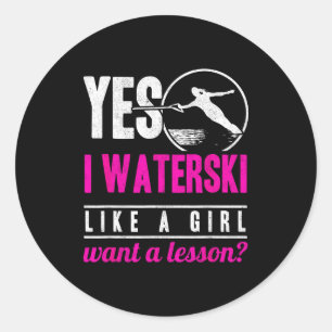 Sticker Rond Je fais du ski nautique comme une fille qui veut u