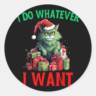 Sticker Rond Je fais tout ce que je veux Chats Noël Chat Vilain