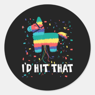 Sticker Rond Je frapperais que Pinata Shirt Funny Cinco De Mayo