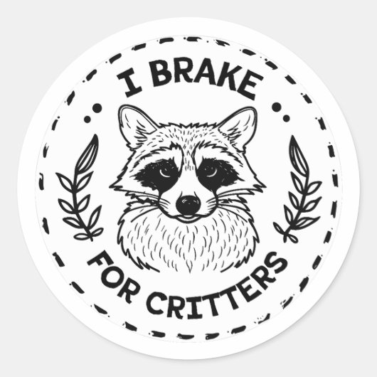 Sticker Rond Je freine pour les créatures (Devant)