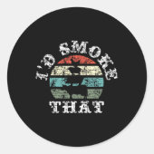 Sticker Rond Je fumerais ça - Bbq (Devant)